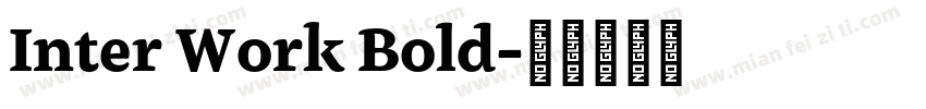 Inter Work Bold字体转换